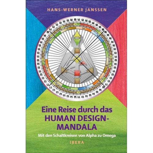 Hans-Werner Janssen - Eine Reise durch das Human Design-Mandala