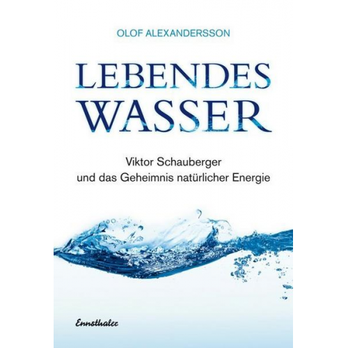 Olof Alexandersson - Lebendes Wasser