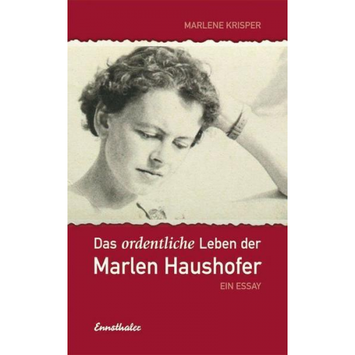 Marlene Krisper - Das ordentliche Leben der Marlen Haushofer