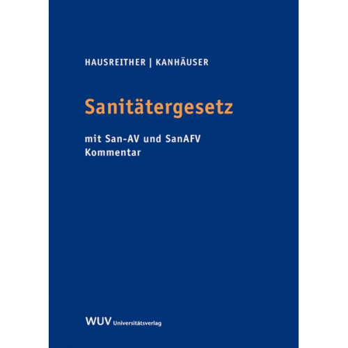 Meinhild Hausreither & Stephan Kanhäuser - Sanitätergesetz