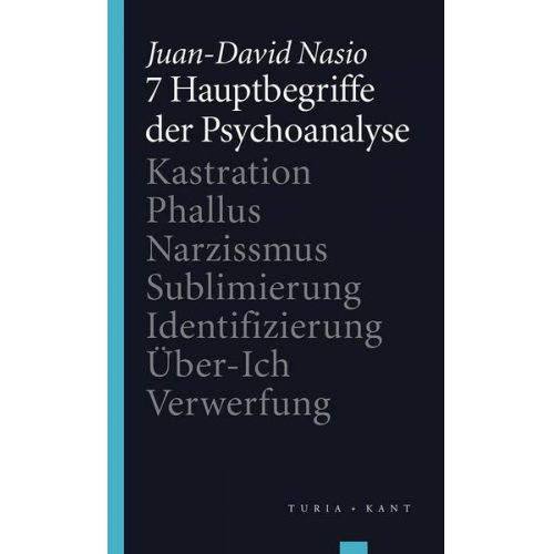 Juan-David Nasio - 7 Hauptbegriffe der Psychoanalyse