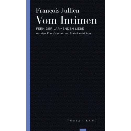 Francois Jullien - Vom Intimen