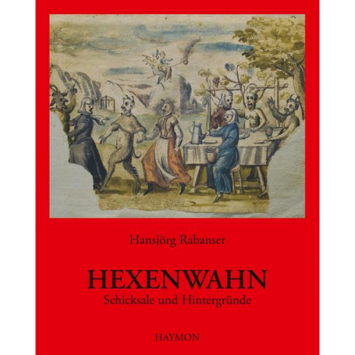 Hansjörg Rabanser - Hexenwahn