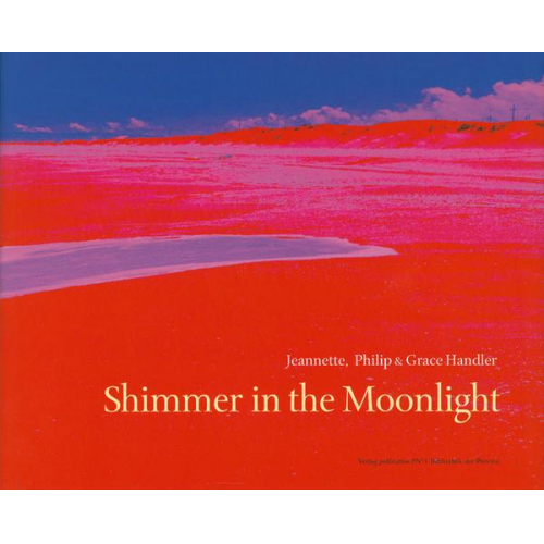 Jeannette Handler & Philip Handler & Grace Handler - Shimmer in the Moonlight