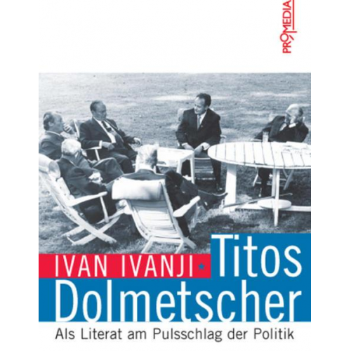 Ivan Ivanji - Titos Dolmetscher