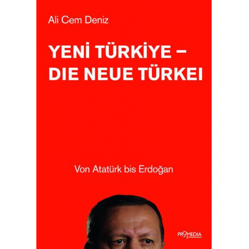 Ali Cem Deniz - Yeni Türkiye - Die neue Türkei