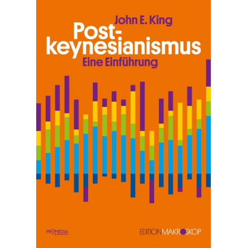 John E. King - Postkeynesianismus