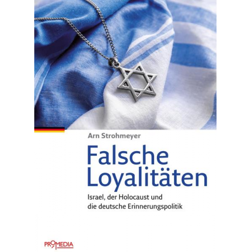 Arn Strohmeyer - Falsche Loyalitäten