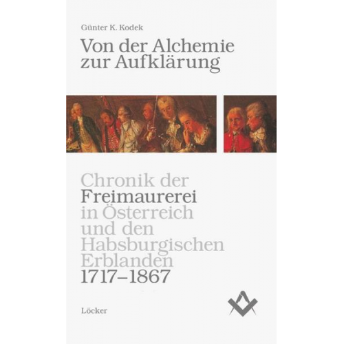 Günter K. Kodek - Von der Alchemie zur Aufklärung