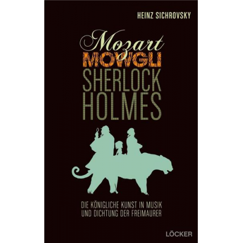 Heinz Sichrovsky - Mozart, Mowgli, Sherlock Holmes