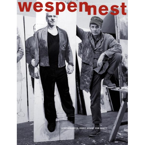 Wespennest. Zeitschrift für brauchbare Texte und Bilder / Schützenhöfer: Kunst kommt von Arbeit