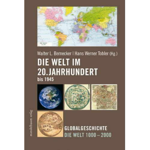 Walther L. Bernecker & Hans W. Tobler - Die Welt im 20. Jahrhundert bis 1945