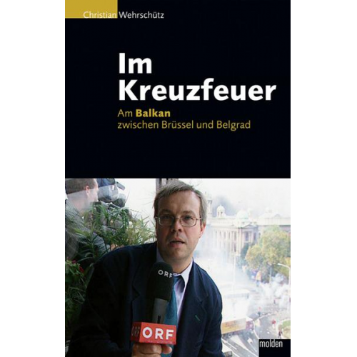 Christian Wehrschütz - Im Kreuzfeuer