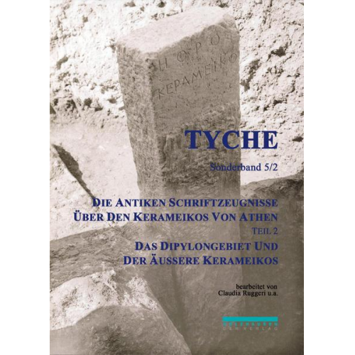 Die Antiken Schriftzeugnisse über den Kerameikos von Athen