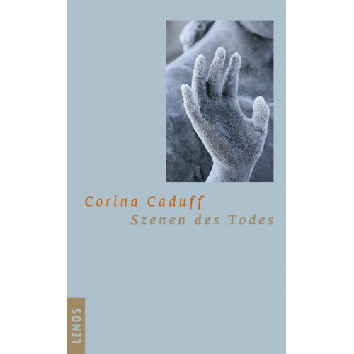 Corina Caduff - Szenen des Todes