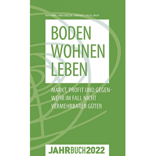 Denknetz-Jahrbuch 2022: Boden – Wohnen – Leben