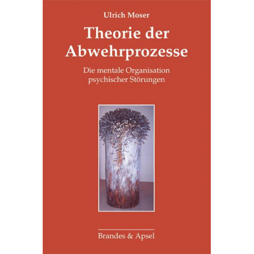 Ulrich Moser - Theorie der Abwehrprozesse