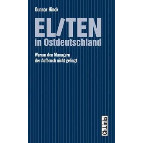 Gunnar Hinck - Eliten in Ostdeutschland