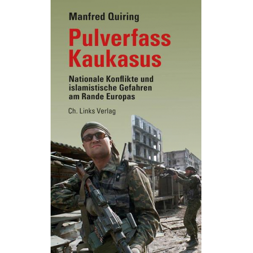 Manfred Quiring - Pulverfass Kaukasus