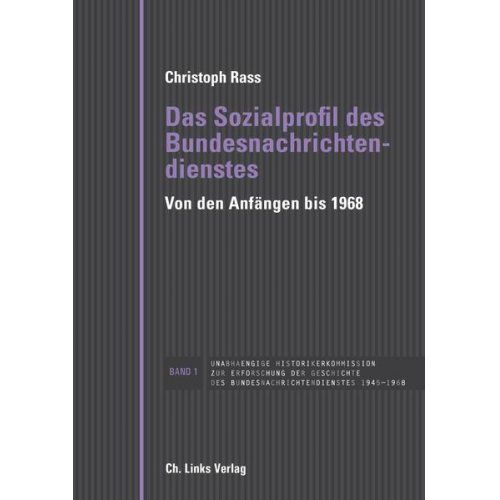 Christoph Rass - Das Sozialprofil des Bundesnachrichtendienstes