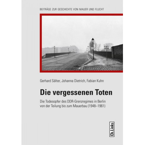 Gerhard Sälter & Johanna Dietrich & Fabian Kuhn - Die vergessenen Toten