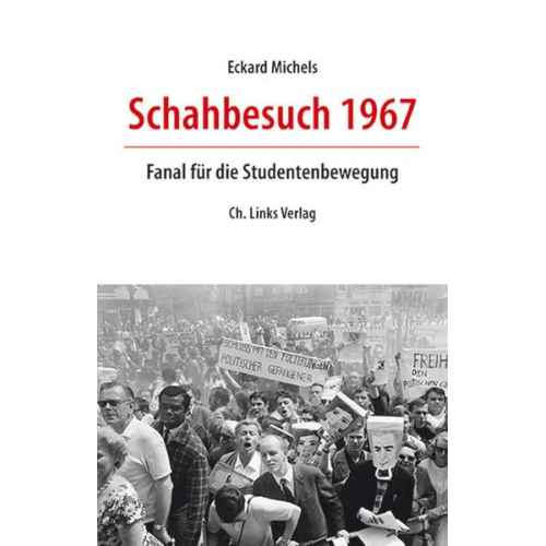 Eckard Michels - Schahbesuch 1967