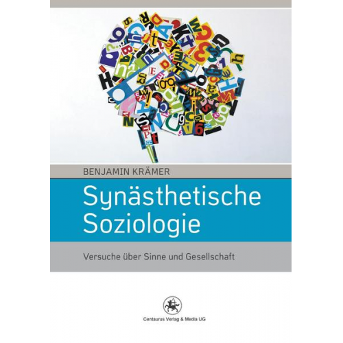 Benjamin Krämer - Synästhetische Soziologie