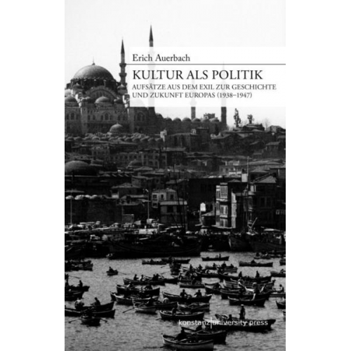 Erich Auerbach - Kultur als Politik