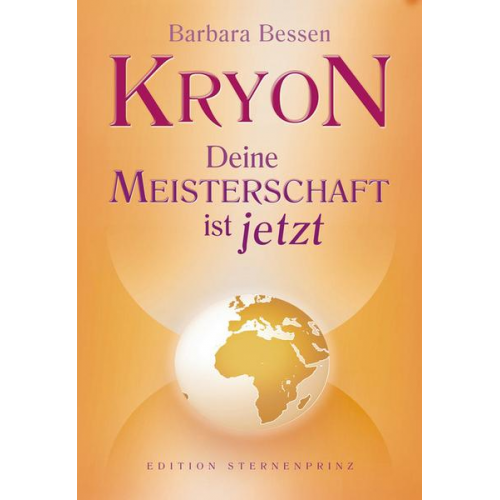 Barbara Bessen - KRYON - Deine Meisterschaft ist jetzt