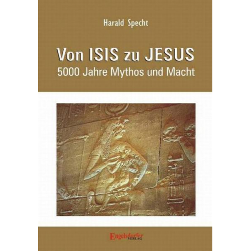 Harald Specht - Von Isis Zu Jesus