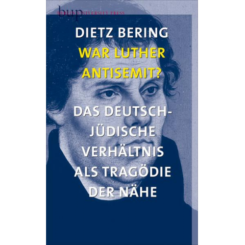 Dietz Bering - War Luther Antisemit?