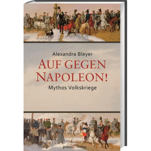 Alexandra Bleyer - Auf gegen Napoleon!