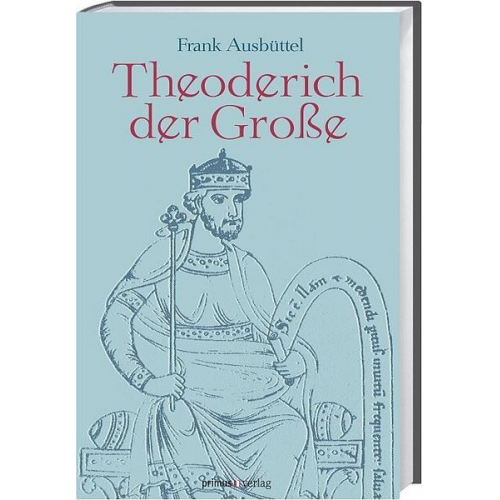 Frank M. Ausbüttel - Theoderich der Große