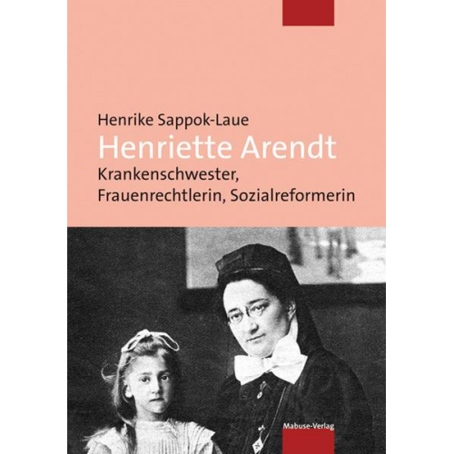 Henrike Sappok-Laue - Henriette Arendt