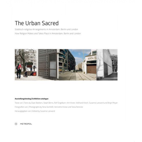 Daan Beekers & Steph Berns & Rolf Engelbart & Kim Knott & Volkhard Krech - The Urban Sacred