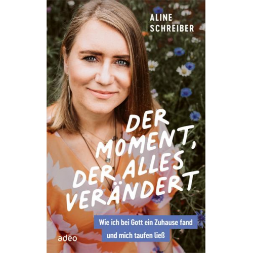 Aline Schreiber - Der Moment, der alles verändert