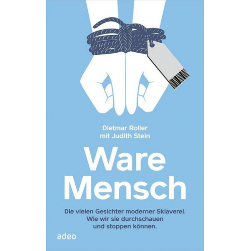 Dietmar Roller & Judith Stein - Ware Mensch