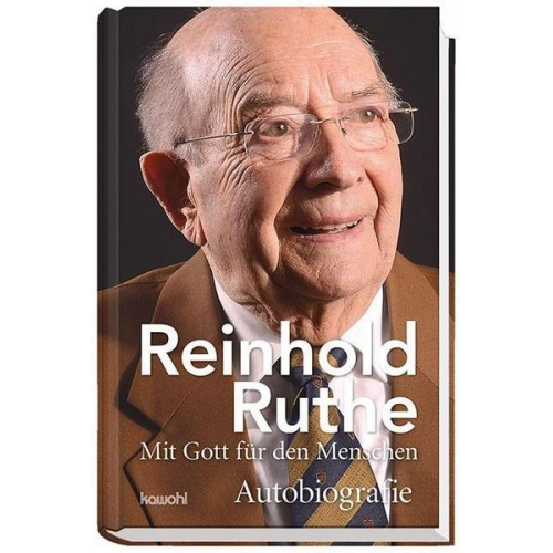 Reinhold Ruthe - Reinhold Ruthe - Mit Gott für den Menschen