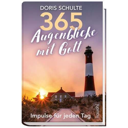 Doris Schulte - 365 Augenblicke mit Gott