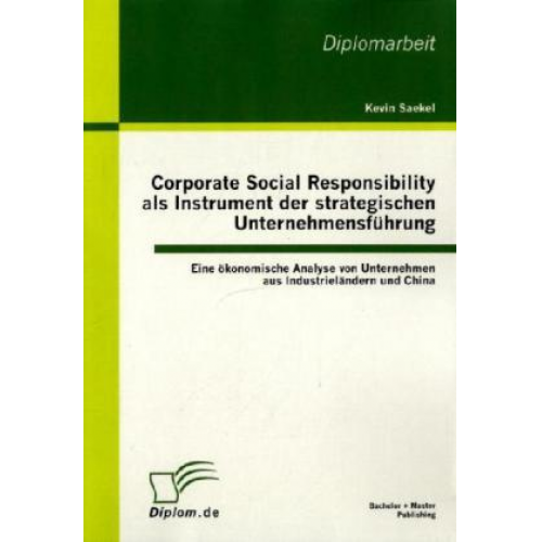 Kevin Saekel - Corporate Social Responsibility als Instrument der strategischen Unternehmensführung