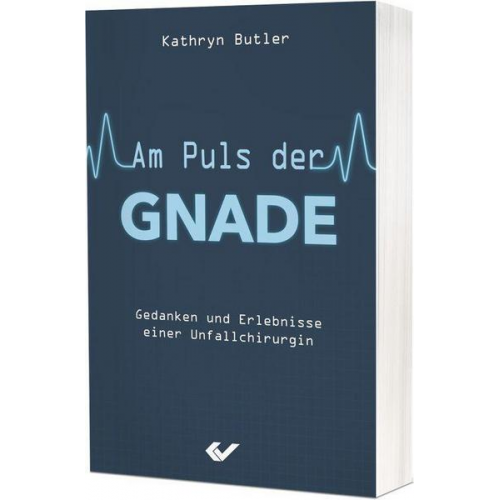 Kathryn Butler - Am Puls der Gnade