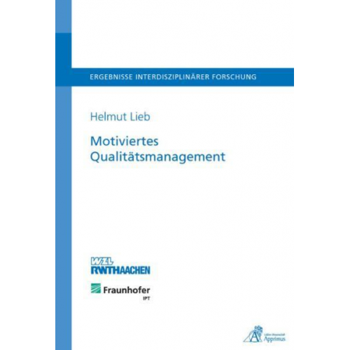 Helmut Lieb - Motiviertes Qualitätsmanagement