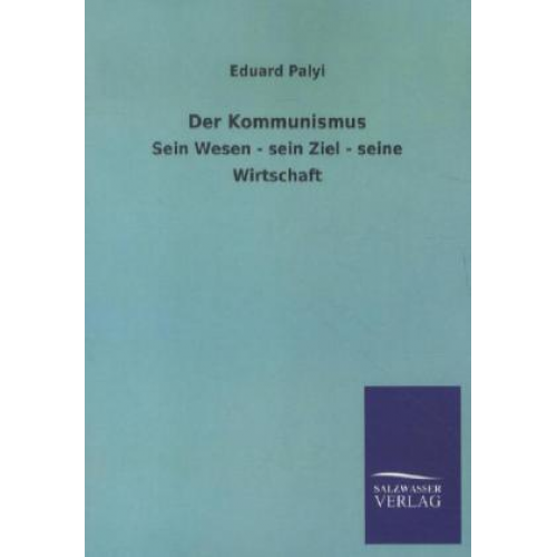 Eduard Palyi - Der Kommunismus