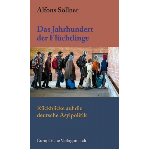 Alfons Söllner - Das Jahrhundert der Flüchtlinge