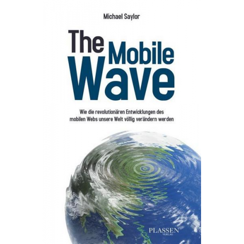 Michael Saylor - The Mobile Wave