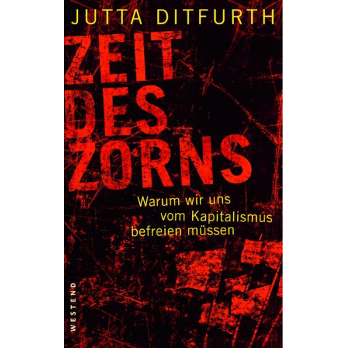 Jutta Ditfurth - Zeit des Zorns