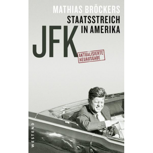 Mathias Bröckers - JFK - Staatsstreich in Amerika