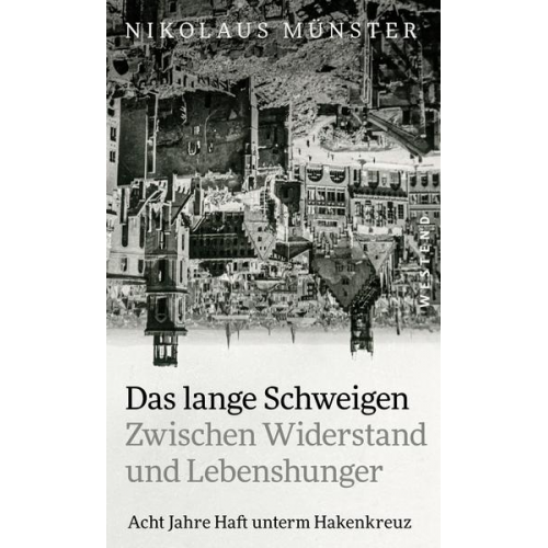 Nikolaus Münster - Das lange Schweigen