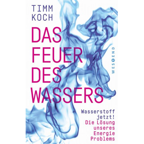 Timm Koch - Das Feuer des Wassers