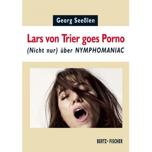 Georg Seesslen - Lars von Trier goes Porno